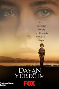 Турецкий сериал Держи, сердце моё 1 сезон 7 серия Постер Держи, сердце моё 1 сезон 7 серия