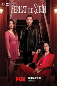 Турецкий сериал Ферхат и Ширин 1 сезон 5 серия Постер Ферхат и Ширин 1 сезон 5 серия